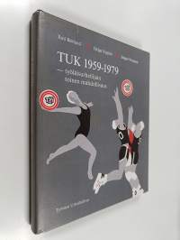 TUK 1959-1979 : työläisurheilijain toinen mahdollisuus (signeerattu, tekijän omiste)