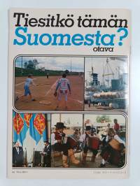 Tiesitkö tämän Suomesta?