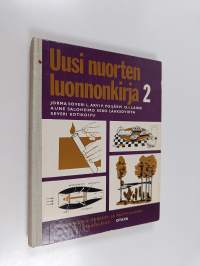 Uusi nuorten luonnonkirja 2 (signeerattu, tekijän omiste)