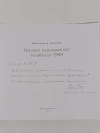 Helsingin suurpommitukset helmikuussa 1944 (signeerattu, tekijän omiste)