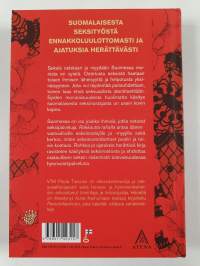 Rakkautta rahalla : keitä ovat vastuulliset suomalaiset seksinostajat? (UUSI)