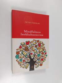 Mindfulness luokkahuoneessa