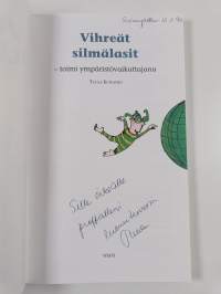 Vihreät silmälasit : toimi ympäristövaikuttajana (signeerattu, tekijän omiste)