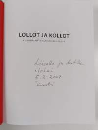 Lollot ja kollot : suomalaista naapurihuumoria (signeerattu, tekijän omiste)