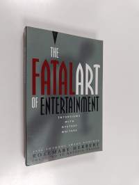 The Fatal Art of Entertainment - Interviews with Mystery Writers