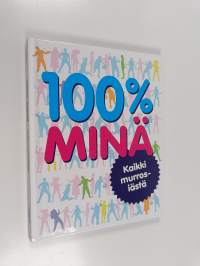 100 % minä : Kaikki murrosiästä