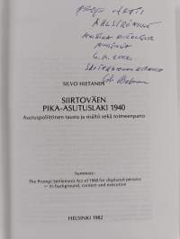 Siirtoväen pika-asutuslaki 1940 : asutuspoliittinen tausta ja sisältö sekä toimeenpano = The prompt settlement act of 1940 for displaced persons : its background,...
