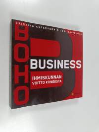 BohoBusiness : ihmiskunnan voitto koneesta