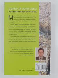 Heikko ja vahva usko :  Pohdintaa uskon perustasta