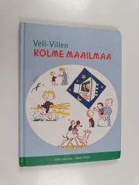 Veli-Villen kolme maailmaa