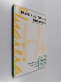 Ihmisen auttamisen lähtökohtia