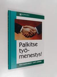 Palkitse työmenestys!
