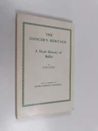 The Dancer&#039;s Heritage - A Short History of Ballet