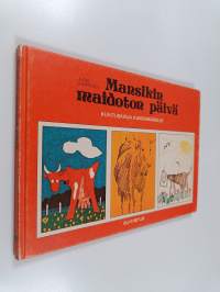 Mansikin maidoton päivä - kuvituskirja kaikenikäisille