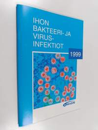 Ihon bakteeri- ja virusinfektiot 1999