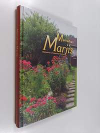 Maineikas Marjis : Marjaniemen ryhmäpuutarha ry. 1946-2006 (signeerattu, tekijän omiste)