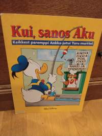 Kui, sanos Aku
