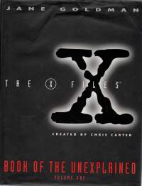 The X-Files Book of the Unexplained
