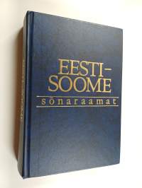 Eesti-soome sönaraamat = Eestiläis-suomalainen sanakirja