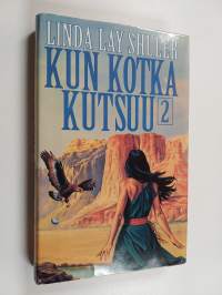 Kun kotka kutsuu 2