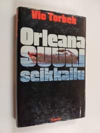 Orleana - suuri seikkailu : toimintaromaani
