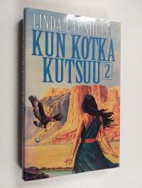 Kun kotka kutsuu 2