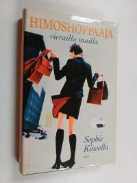 Himoshoppaaja vierailla mailla