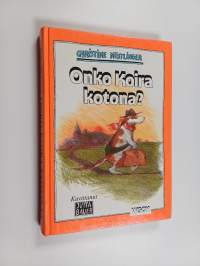 Onko koira kotona