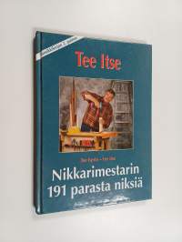 Nikkarimestarin 191 parasta niksiä