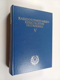 Rakennusmestarien keskusliiton matrikkeli 5