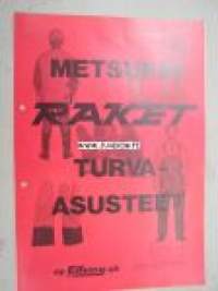 Raket metsurin turvavarusteet -myyntiesite