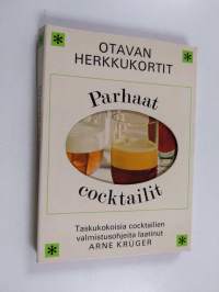 Parhaat cocktailit : Taskukokoisia cocktailien valmistusohjeita