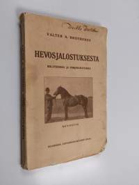 Hevosjalostuksesta Holsteinissa ja Pohjois-Ruotsissa : matkakertomus
