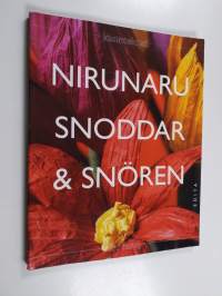 Nirunaru : Kiehtovien mallien ja ideoiden paperilanka = Snoddar &amp; Snören : allt möjligt med papperssnöre