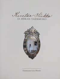 Kustaa Hiekka ja Hiekan taidemuseo