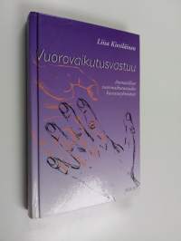 Vuorovaikutusvastuu : ammatilliset vuorovaikutustaidot kasvatusyhteisössä