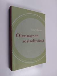 Olennainen sosiaalityössä