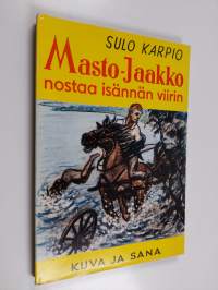 Masto-Jaakko nostaa isännän viirin