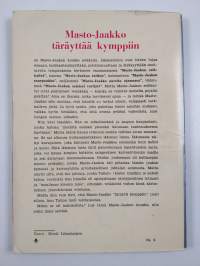 Masto-Jaakko täräyttää kymppiin