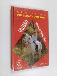 Villikko vaikeuksissa