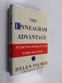 The Enneagram Advantage - Putting the 9 Personality Types to Work in the Office