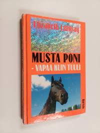 Musta poni - vapaa kuin tuuli