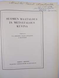 Suomen maatalous ja metsätalous kuvina (signeerattu, tekijän omiste)