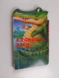 Krokodill Kiko ja tema suur suu