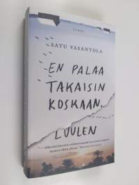 En palaa takaisin koskaan, luulen
