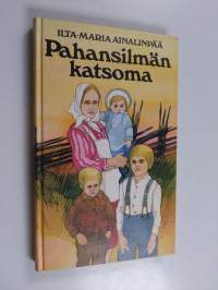 Pahansilmän katsoma
