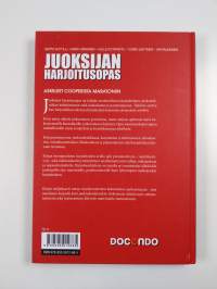 Juoksijan harjoitusopas : askeleet Cooperista maratoniin