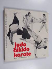 Judo, Aikido, Karate