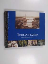 Tehtaan tarina : kosken kuohuista laatupaperiin : Voikkaan paperitehdas 1897-1997