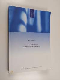 Intercultural Adaptation as A Dialogical Learning Process (signeerattu, tekijän omiste)